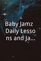 Tyler Wilson Baby Jamz: Daily Lessons and Jamz Sessions