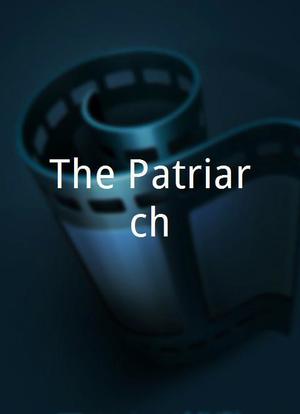 The Patriarch海报封面图