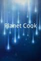 Terry Ackland-Snow Planet Cook