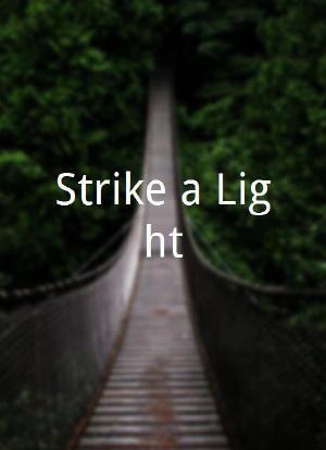 Strike a Light海报封面图
