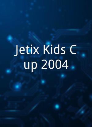 Jetix Kids Cup 2004海报封面图