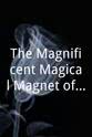 Lindy Davis The Magnificent Magical Magnet of Santa Mesa