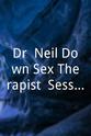 凯莎 Dr. Neil Down Sex Therapist: Session Twelve