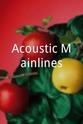 Jason Pierce Acoustic Mainlines