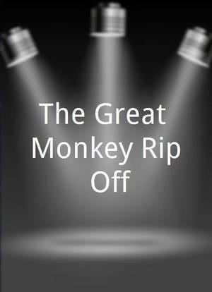 The Great Monkey Rip-Off海报封面图