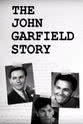 Joseph Bernard The John Garfield Story