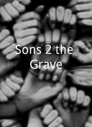 Sons 2 the Grave海报封面图
