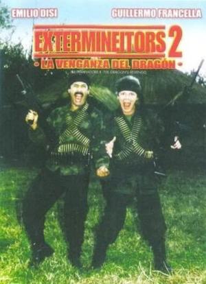 Extermineitors II: La venganza del dragón海报封面图