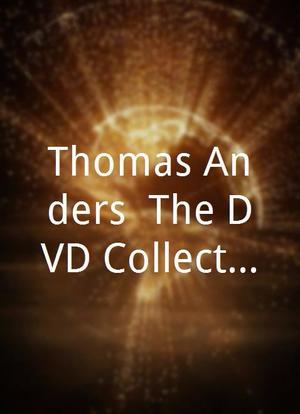 Thomas Anders: The DVD-Collection海报封面图