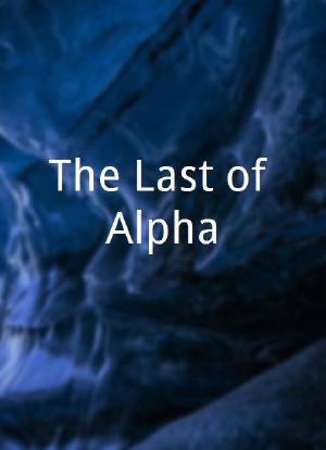 The Last of Alpha海报封面图