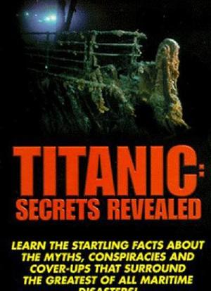 Titanic: Secrets Revealed海报封面图