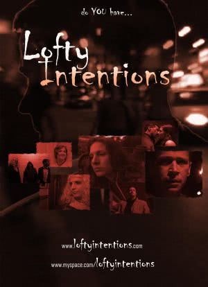 Lofty Intentions海报封面图