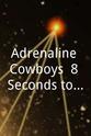 Mike Lee Adrenaline Cowboys: 8 Seconds to Glory