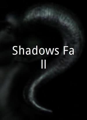 Shadows Fall海报封面图