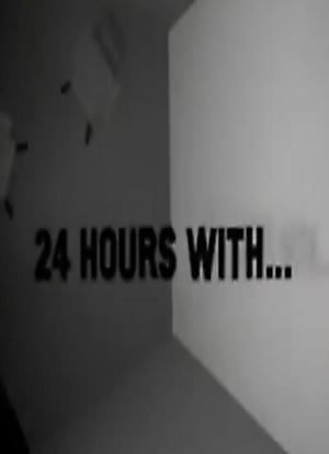 24 Hours With...海报封面图