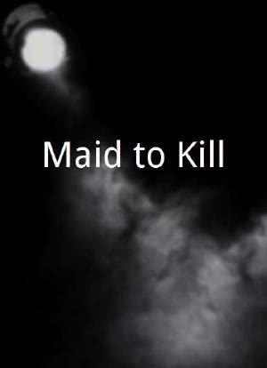 Maid to Kill海报封面图