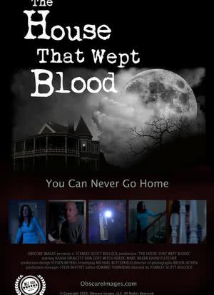 The House That Wept Blood海报封面图