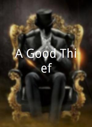 A Good Thief海报封面图