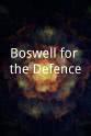 Arthur Boland Boswell for the Defence
