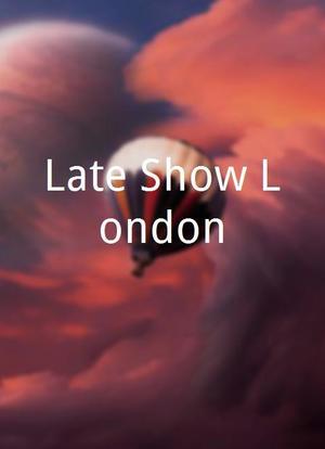 Late Show London海报封面图