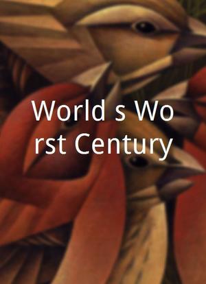 World's Worst Century海报封面图