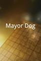 Don Clare Mayor Dog