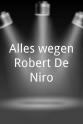 Kristina Nel Alles wegen Robert De Niro