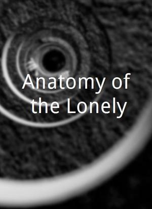 Anatomy of the Lonely海报封面图