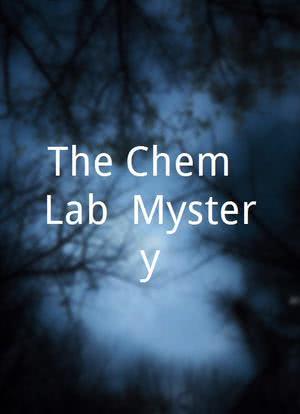 The Chem. Lab. Mystery海报封面图