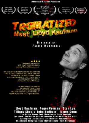 Tromatized, Meet Lloyd Kaufman海报封面图