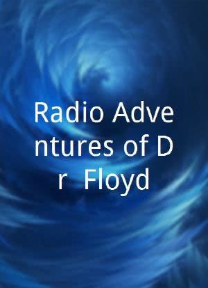 Radio Adventures of Dr. Floyd海报封面图