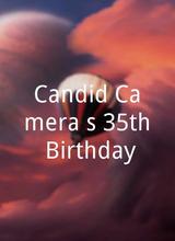 Candid Camera's 35th Birthday