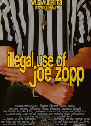 Illegal Use of Joe Zopp海报封面图