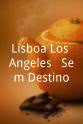 Rui Goulart Lisboa Los Angeles - Sem Destino