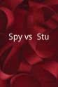 Allie Dvorin Spy vs. Stu