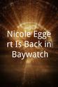 Morgan Beck Nicole Eggert Is Back in Baywatch