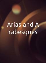 Arias and Arabesques