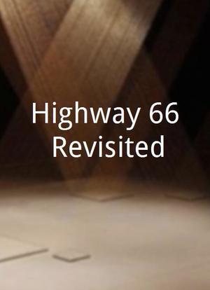 Highway 66 Revisited海报封面图