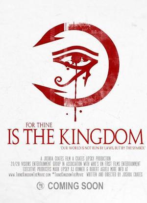 For Thine Is the Kingdom海报封面图