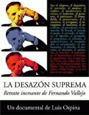 La desazón suprema: Retrato de Fernando Vallejo海报封面图