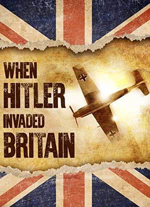 When Hitler Invaded Britain海报封面图