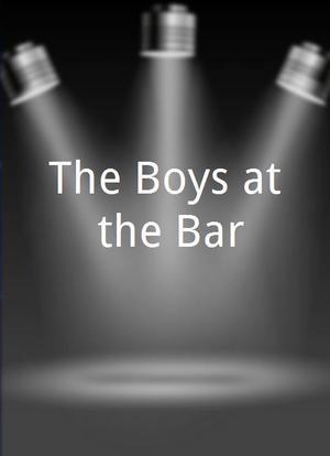 The Boys at the Bar海报封面图
