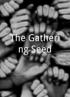 The Gathering Seed海报封面图
