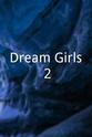 贝基·萨维奇 Dream Girls 2