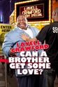 Thomas Nelson Lavell Crawford: Can a Brother Get Some Love