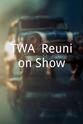 Tony Matteo TWA: Reunion Show