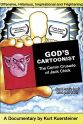 Kurt Kuersteiner God's Cartoonist: The Comic Crusade of Jack Chick