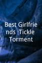 崔妮蒂·波斯特 Best Girlfriends' Tickle Torment