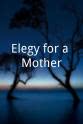 Gayani Gisanthika Elegy for a Mother