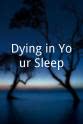 Richard Harter Dying in Your Sleep
